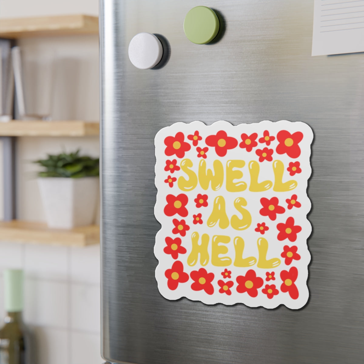 Swell As Hell Die-Cut Magnet