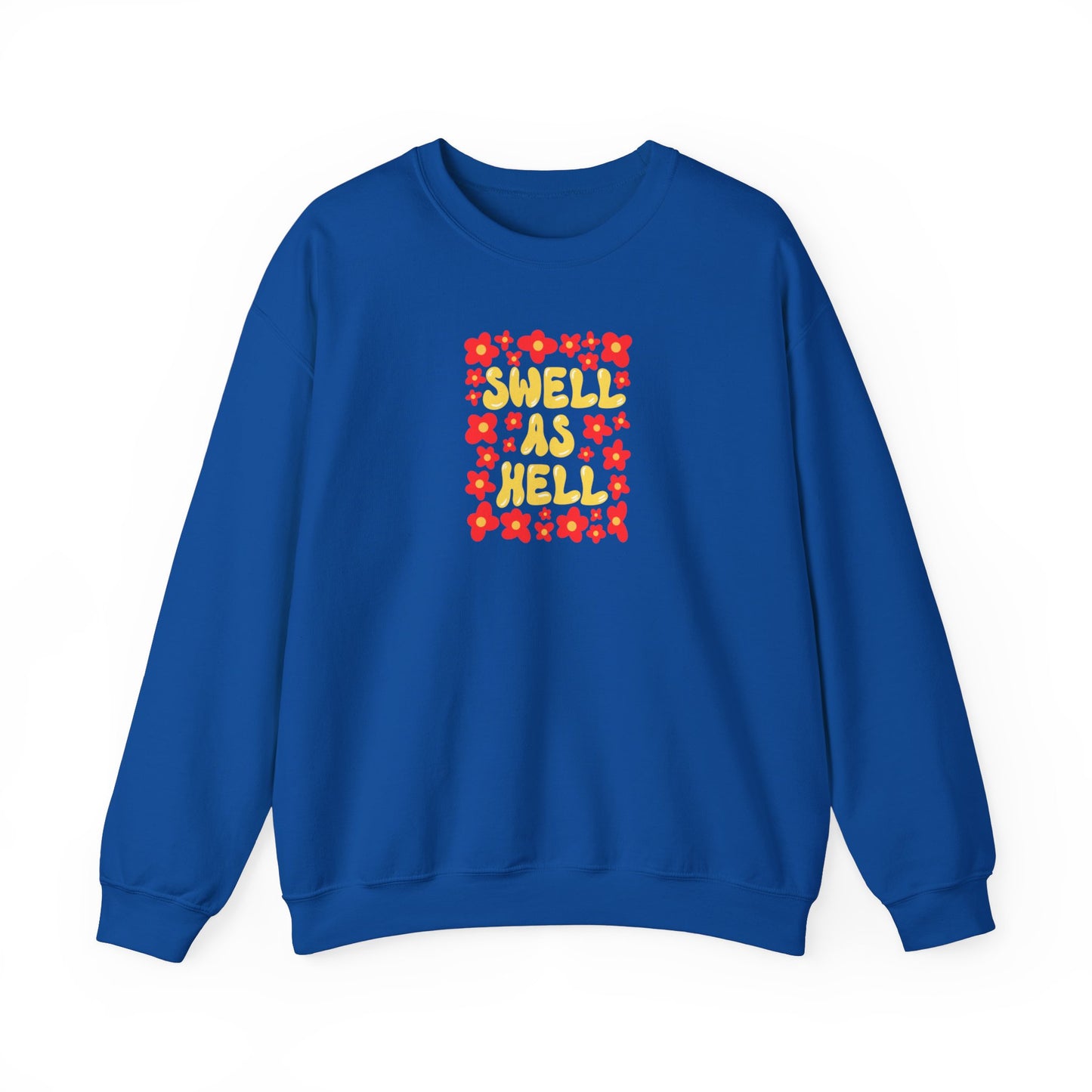 Swell As Hell With Floral Unisex Heavy Blend Crewneck Sweatshirt