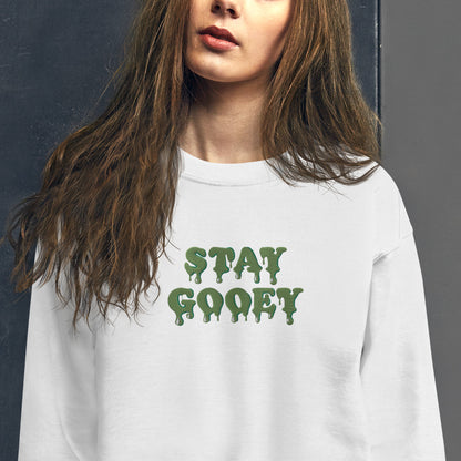 Stay Gooey Unisex Sweatshirt